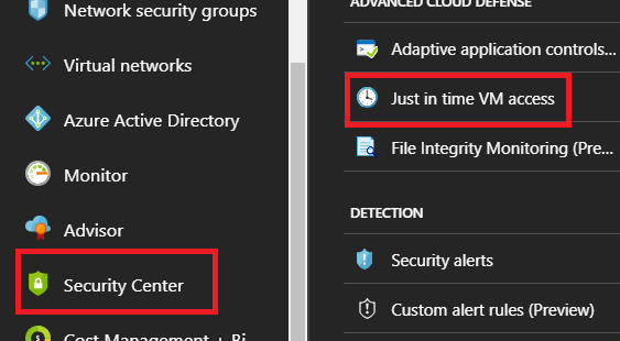 Security Center is highlighted on the left side of the Azure portal, and Just in time VM access is highlighted to the right.