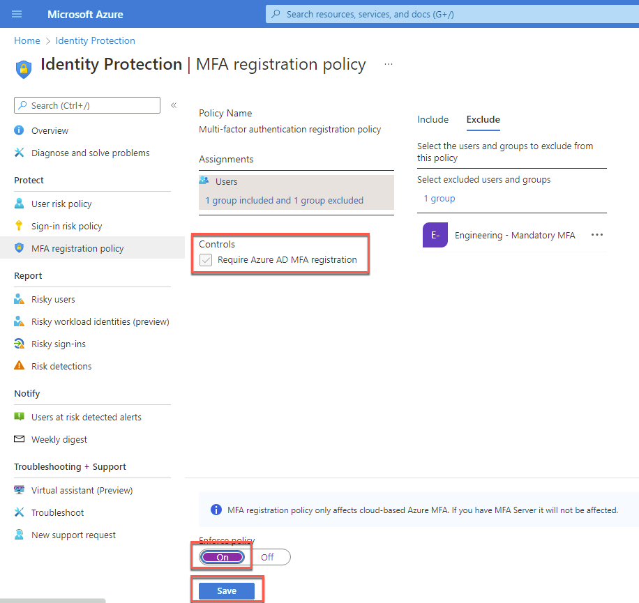 In this screenshot, the ‘Azure AD Identity Protection - MFA registration policy’ blade of the Azure portal is depicted with the ‘Require Azure MFA registration’ checkbox selected and the ‘Enforce Policy’ set to On.