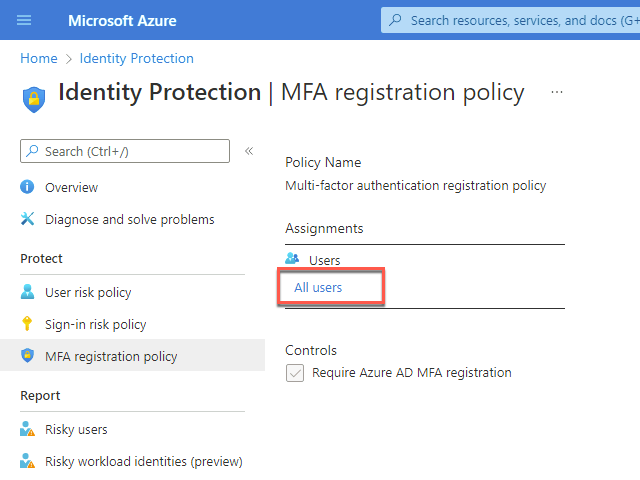 The ‘Azure AD Identity Protection - MFA registration policy’ blade of the Azure portal is depicted with the ‘All users’ button selected.