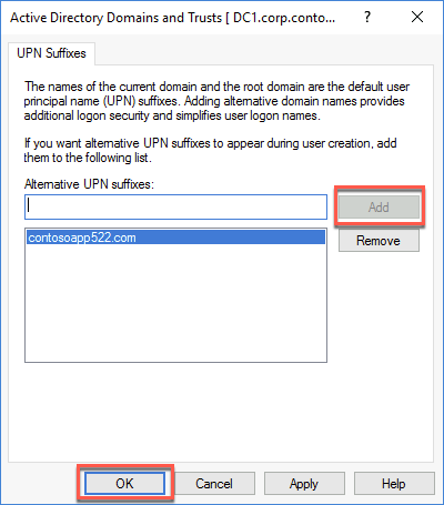 In this screenshot, the Active Directory Domains and Trusts [DC1.corp.contoso.com] window is depicted with the custom domain verified in the previous task added to the Alternative UPN suffixes selected. The OK button is then selected.
