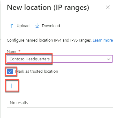 Showing entering the name, selecting the checkbox for trusted location, and then the + to add a new IP range.