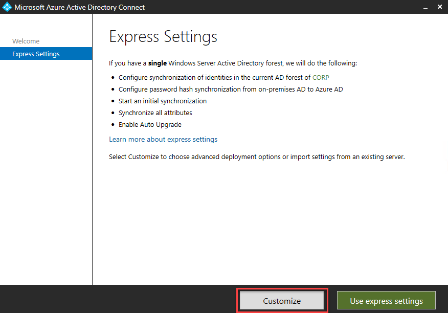 This screenshot shows that you will not be using Express settings but will need to customize the settings.